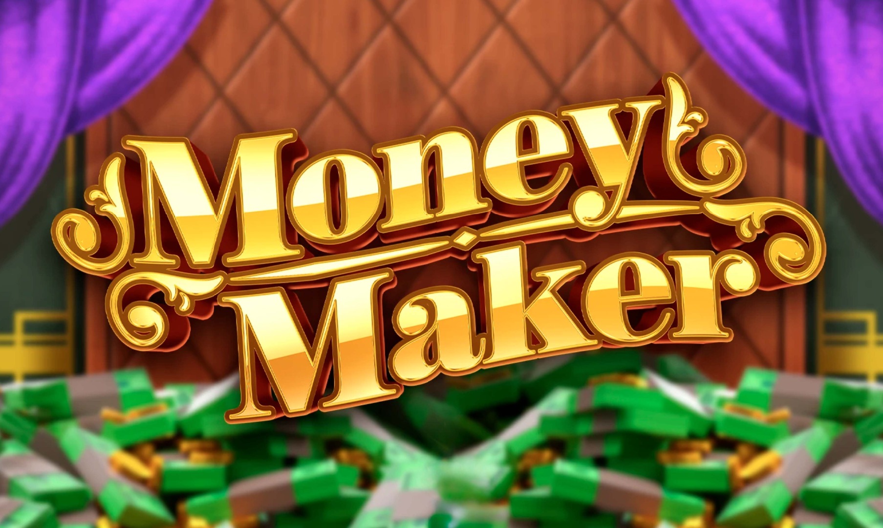 Money Maker