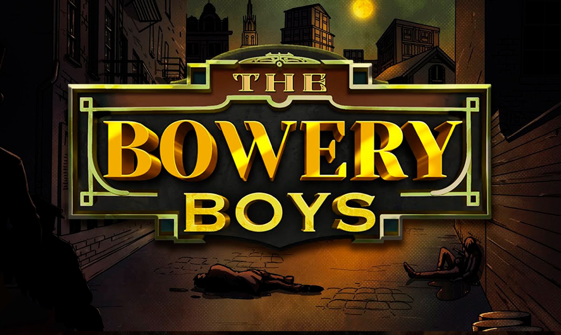 The Bowery Boys