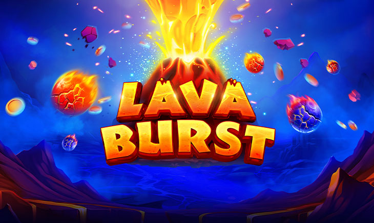 Lava Burst