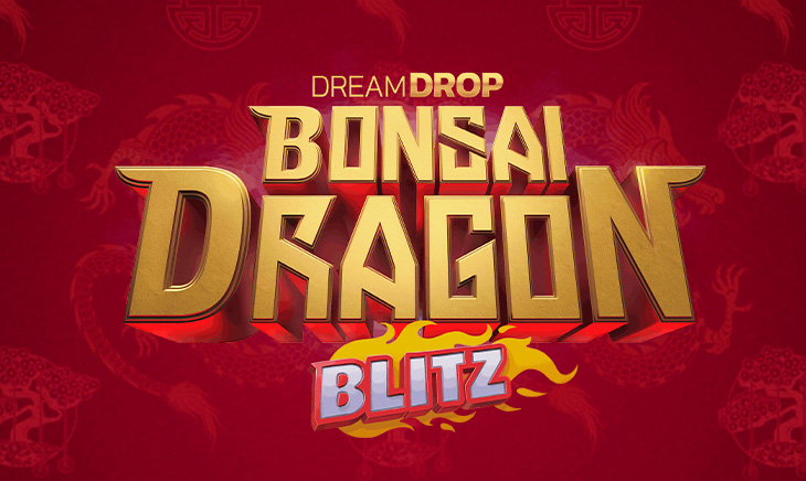 Bonsai Dragon Blitz Dream Drop