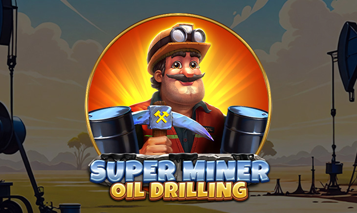 Super Miner – Oil Drilling
