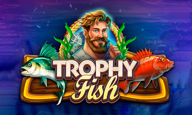 Trophy Fish
