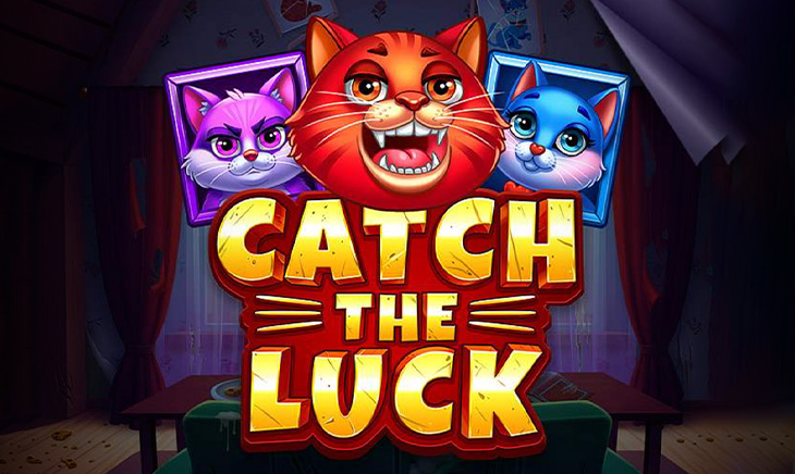 Catch the Luck
