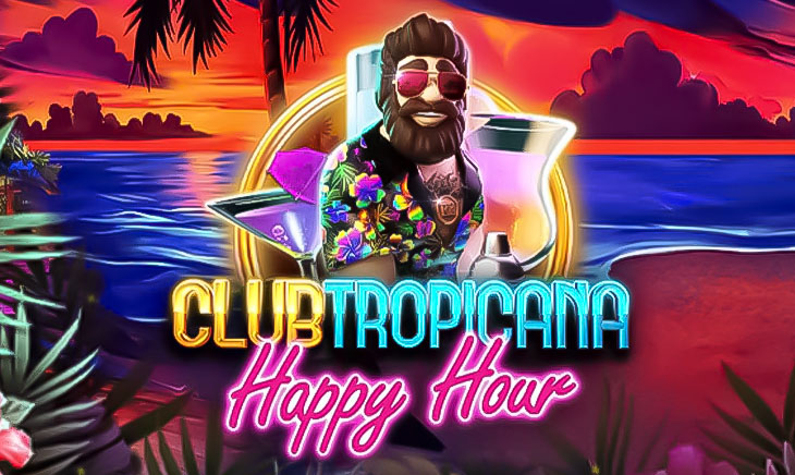 Club Tropicana Happy Hour