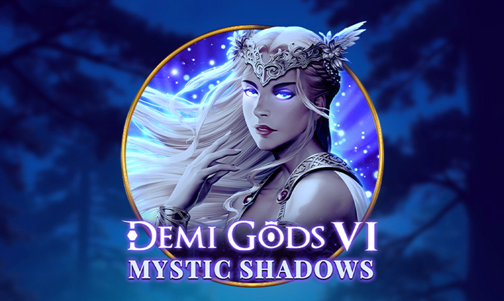 Demi Gods 6 – Mystic Shadows