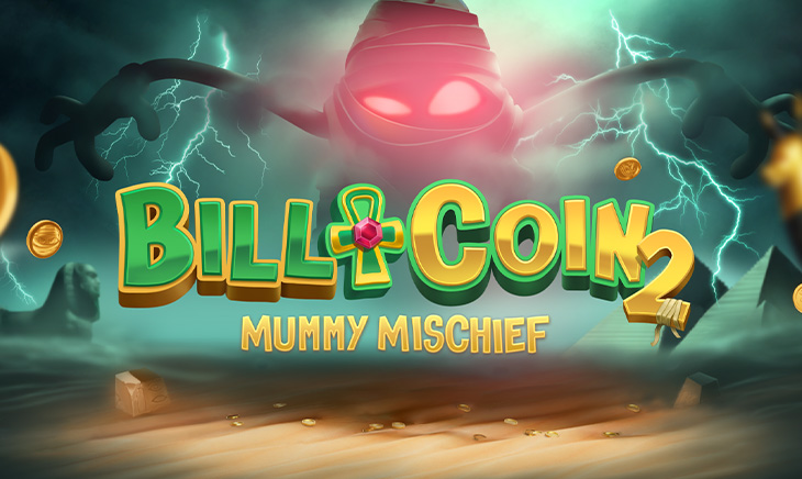 Bill & Coin 2 Mummy Mischief